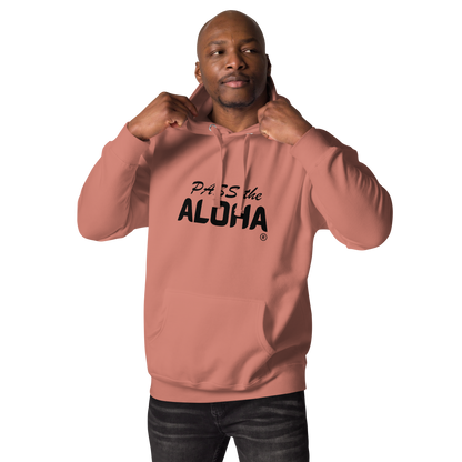 unisex-premium-hoodie-dusty-rose-front-pass-the-aloha